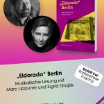 Musikalische Lesung zu "Eldorado Berlin“